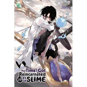 That Time I Got Reincarnated as a Slime, Vol. 19 (Light Novel) -- Fuse